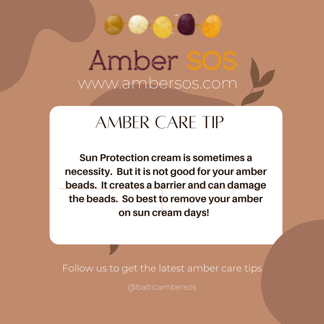 Amber Care Tip for Summer Days